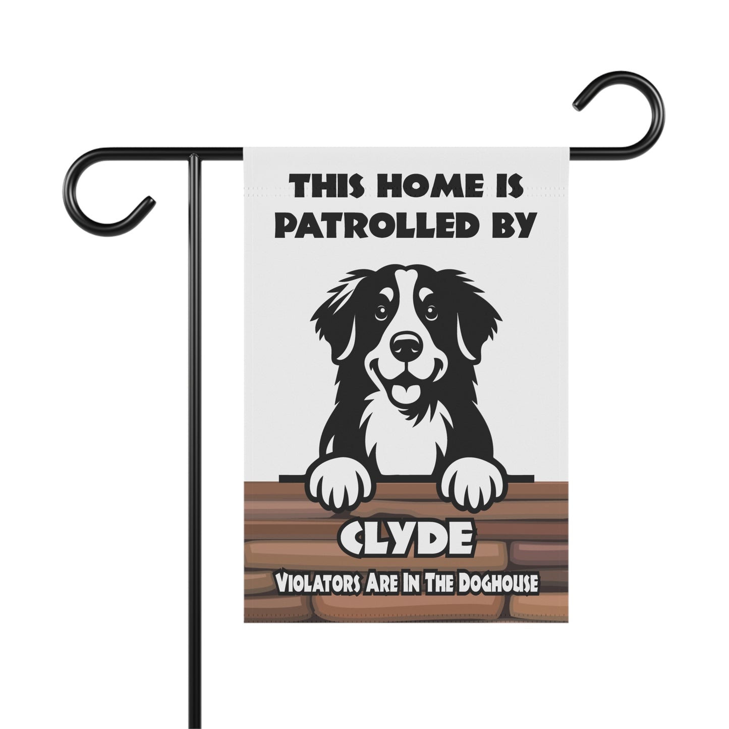 This Home Is Patrolled By (Personalized Name) - Garden & House Banner